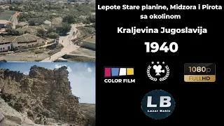 Lepote Stare planine, Midžora i Pirota sa okolinom 1940 [HD]