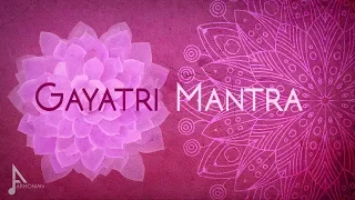 Gayatri Mantra - 20min Chanting - New Version