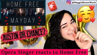 Home Free - Mayday | Opera Singer Reacts