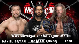 Roman Reigns VS Edge VS Daniel Bryan | Triple Threat Match | WrestleMania 37 | WWE 2K20 | Full Match