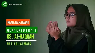 -MENYENTUH HATI- || QS : Al - Haqqoh || Nafisah Almais (Santri BQ)