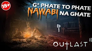 NAWABI ON TOP ! 🙃 | EP-1  | OUTLAST 2 HINDI GAMEPLAY | #horrorgaming