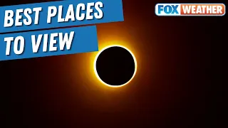 Best Locations To View Total Solar Eclipse Across US