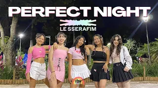 [KPOP IN PUBLIC BRAZIL ONE-TAKE] LE SSERAFIM (르세라핌) - 'Perfect Night' Dance Cover | Rainbow Dancers