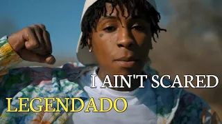 NBA YoungBoy - I Ain't Scared ( Legendado )