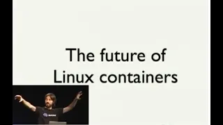 How First Time, Solomon Hykes shows docker to the public : The future of Linux Containers