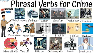 Vocabulary: Phrasal Verbs for Crime - Phrasal Verbs