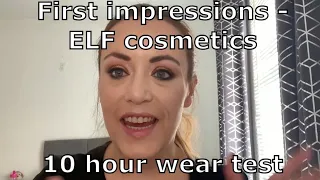 First impressions - full face of ELF products and 10 hour wear test