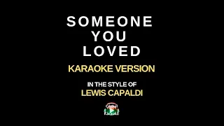 "Someone You Loved" In the Style of Lewis Capaldi - Karaoke Video
