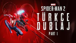 Marvel’s Spider-Man 2 - Türkçe Dublaj | Part 1