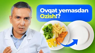 Ovqat yemasdan ozish mumkinmi?