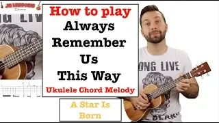 How to play Always remember us this way - Ukulele tutorial -  chord melody  cover - Jb Lessons