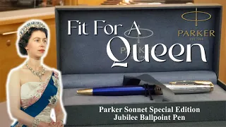 Fit For A Queen (Elizabeth II) - Parker Sonnet Special Edition Jubilee Ballpoint Pen