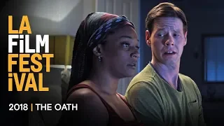 THE OATH trailer | 2018 LA Film Festival - Sept 20-28