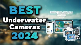Top Best Underwater Cameras in 2024 & Buying Guide - Must Watch Before Buying!