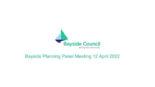Bayside Planning Panel Meeting 12 April 2022