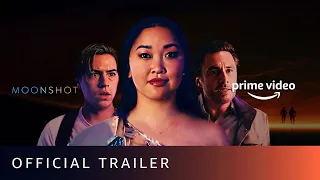 Moonshot - Official Trailer | Lana Condor, Cole Sprouse, Mason Gooding | Amazon Prime Video