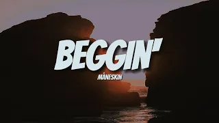 Måneskin - Beggin' (Lyrics/Testo)