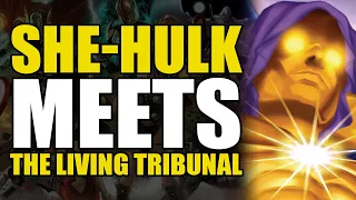 She-Hulk Meets The Living Tribunal: She-Hulk Vol 2 #12 | Comics Explained