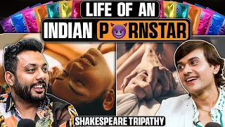 Indian Po*n Star ki esi hoti hai life, Penis Size? Ft. Shakespeare Tripathi Realtalk Clip