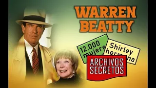 Warren Beatty - Archivos Secretos