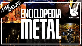 Enciclopedia De Los Géneros Musicales Del Metal junto a @rockeando4995