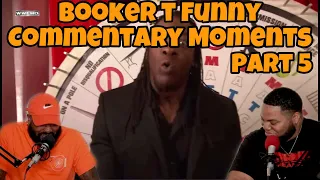Booker T Funny Commentary Moments Part 5 (Try Not To Laugh)