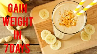 How To Gain Weight | Weight Gain For Skinny People| Healthy Weight Gain Naturally.