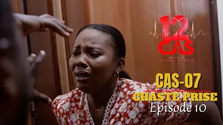 12 CAS ( CAS 07 ) CHASTE PRISE - Episode 10 ( Série Africaine )