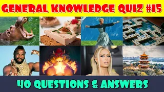 General Knowledge Trivia Quiz (Part 15)
