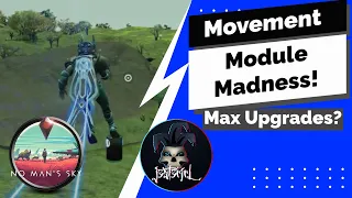 Movement Module Madness... No Man's Sky