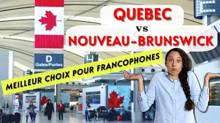 Québec vs Nouveau-Brunswick : quelle est la meilleure province pour les francophones ?