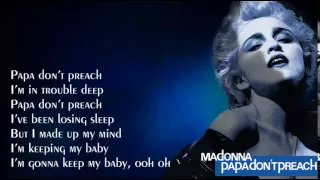 Madonna - Papa Don't Preach (with Lyrics on Screen)