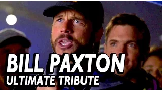 BILL PAXTON ultimate tribute
