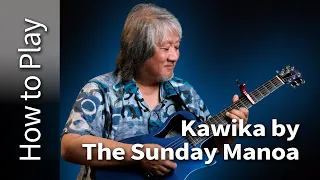 How to Play Kawika by The Sunday Manoa