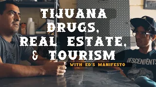 Ed's Manifesto Opens Up About His Fears and the Future of Tijuana