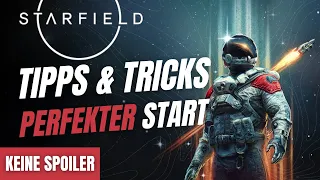 TIPPS und TRICKS für den PERFEKTEN Start! | Einsteiger / Anfänger Guide für  Beginner! | STARFIELD