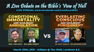 DEBATE: The Bible's View of Hell–Chris Date & Mark Corbett vs. Keith Sherlin and Brannon Poore