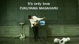 福山雅治 - IT'S ONLY LOVE (Full ver.)