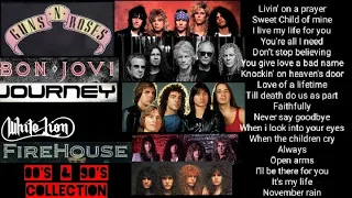 Bon Jovi, Guns & Roses, Journey, White Lion, Fire House Best Songs - NONSTOP COLLECTION