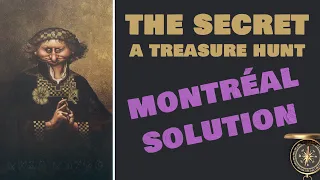 The Secret A Treasure Hunt - Montréal Solution