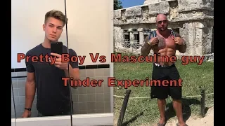 Pretty Boy VS Masculine Guy Tinder Experiment!!!
