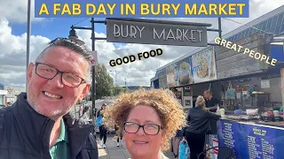 A FAB DAY IN BURY MARKET Good Food and Great People