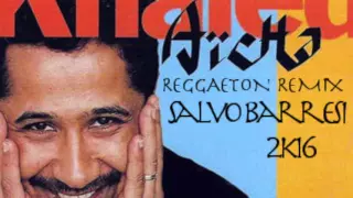 Khaled Aicha ( Reggaeton Remix ) Salvo Barresi 2k16