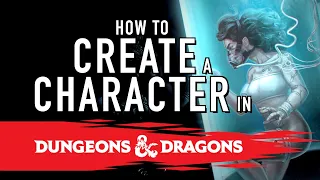 How to Create a Characters Backstory in Dungeons and Dragons Campaign