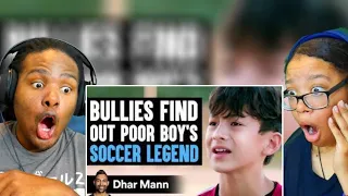 Will&Nakina Reacts | BULLIES Find Out POOR Boy Is SOCCER LEGEND | Dhar Mann Studios