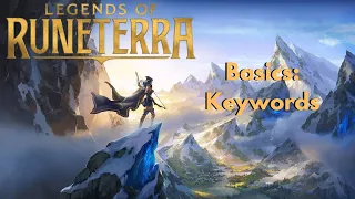 [Legends of Runeterra] Learning The Basics - Keywords
