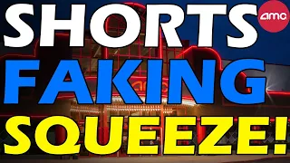 AMC SHORTS FAKING SQUEEZE! Short Squeeze Update