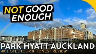 PARK HYATT Auckland, New Zealand 🇳🇿【4K Hotel Tour & Review】Beautiful Hotel, Horrible Service