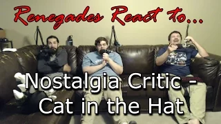 Renegades React to... Nostalgia Critic - Cat in the Hat